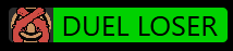 duel_loser :duel_loser: :duel_loser: